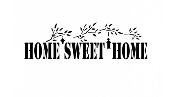 Stencil Home Sweet Home - Riera Alta